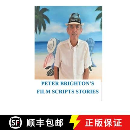 【3-4周达】Peter Brighton's Film Scripts Stories [9798223566724]