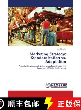 预订 Marketing Strategy: Standardization vs. Adaptation [9783659357930]