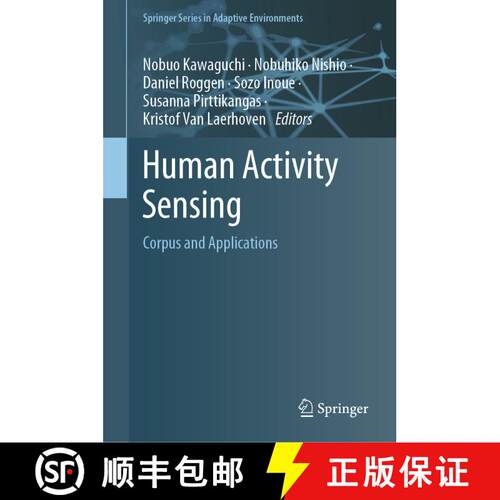 【3-4周达】精装 Human Activity Sensing : Corpus and Applications [9783030130008]