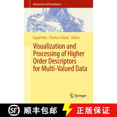 【3-4周达】精装 Visualization and Processing of Higher Order Descriptors for Multi-Valued Data (1st e... [9783319150895]