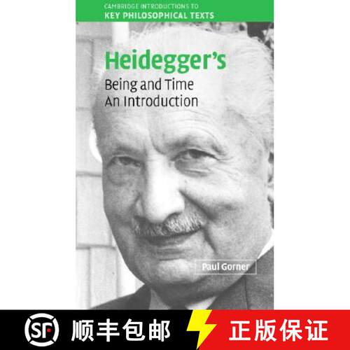 【3-4周达】Heidegger's Being and Time: An Introduction - Heidegger's Being and Time: An Introduction [9780521540728]