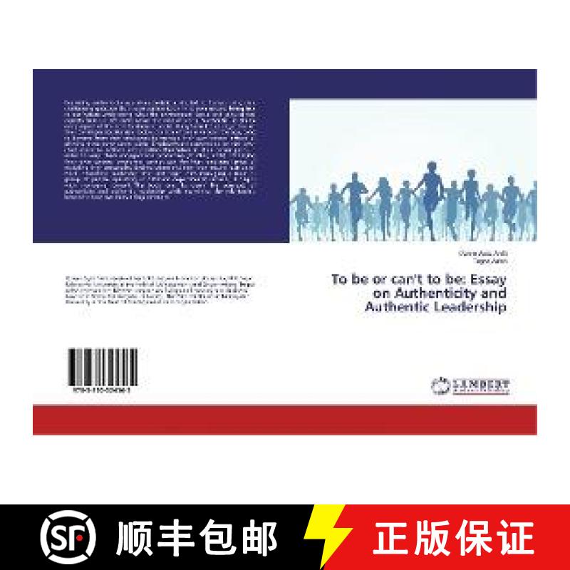 预订 To be or can't to be: Essay on Authenticity and Authentic Leadership [9783330324565]