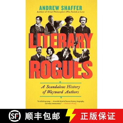 【3-4周达】Literary Rogues: A Scandalous History of Wayward Authors [9780062077288]