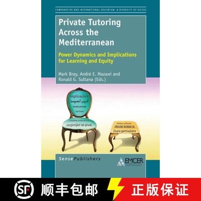 预订 Private Tutoring Across the Mediterranean: Power Dynamics and Implications for Learning and Equity [9789462092365]