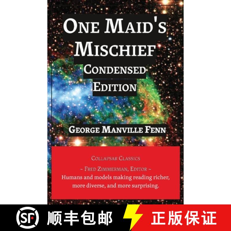 【2-3周达】One Maid's Mischief: Condensed Edition [9781608883424]