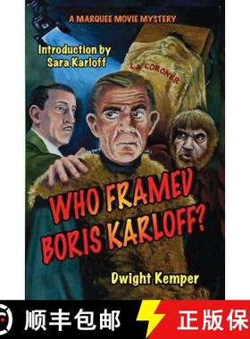 【3-4周达】Who Framed Boris Karloff? [9781887664745]