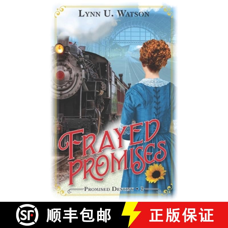 【2-3周达】Frayed Promises: A Life Affirming Story [9781732928169]
