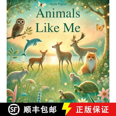 【3-4周达】Animals Like Me: A Story of Uniqueness and Belonging [9781069323606]