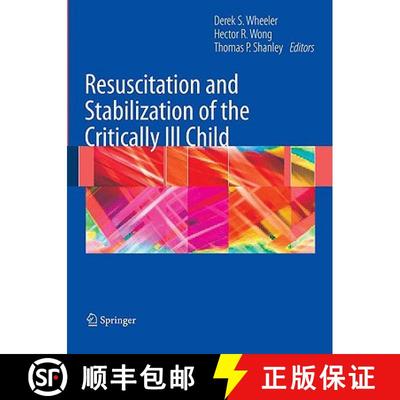 【4周达】Resuscitation and Stabilization of the Critically Ill Child [9781848009189]