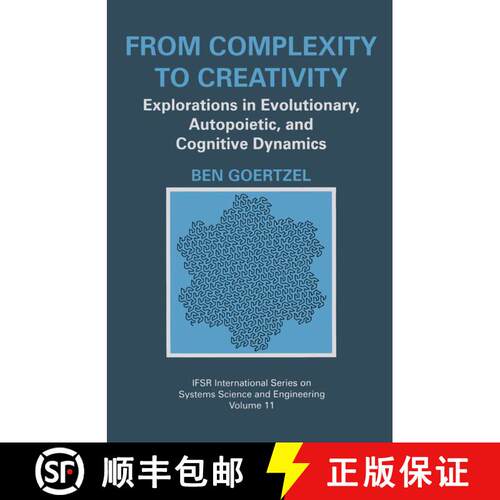 【3-4周达】精装 From Complexity to Creativity : Explorations in Evolutionary, Autopoietic, and Cognit... [9780306455186]