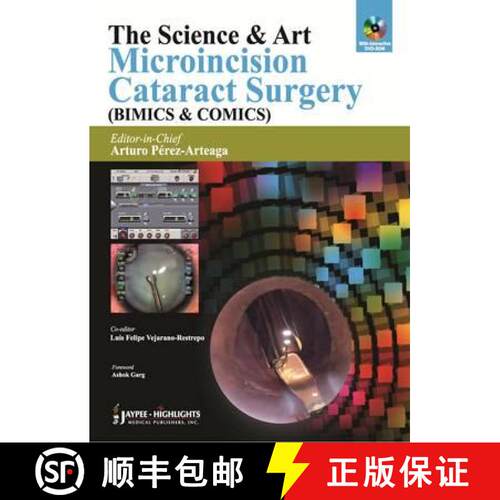 【3-4周达】精装 The Science and Art: Microincision Cataract Surgery (Bimics & Comics) [9789350259191]