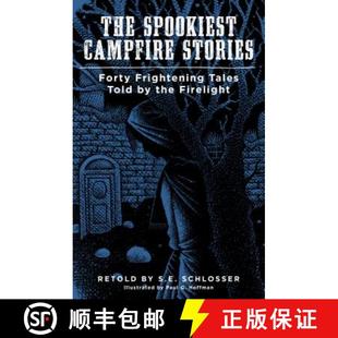 Spookiest Forty The the 9781493032686 Campfire 4周达 Tales Frightening Stories Firelight Told