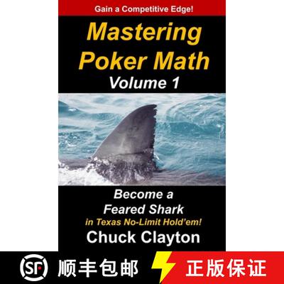 【3-4周达】Mastering Poker Math: Become a Feared Shark in Texas No-Limit Hold'em [9781732386907]