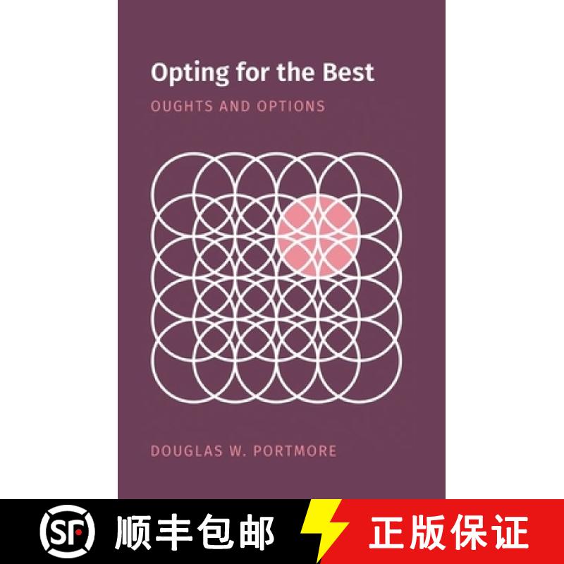 【3-4周达】Opting for the Best: Oughts and Options [9780190945350]