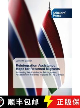 【3-4周达】Reintegration Assistance: Hope for Returned Migrants [9786206773870]