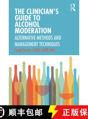 【3-4周达】The Clinician's Guide to Alcohol Moderation : Alternative Methods and Management Techniques [9780367217983]