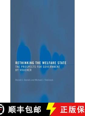 【3-4周达】Rethinking the Welfare State: The prospects for government by voucher [9780415337762]