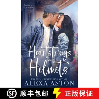 【3-4周达】Heartstrings and Helmets: A Small-Town, Second Chance Romance [9781648399152]