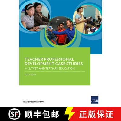 【3-4周达】Teacher Professional Development Case Studies – K–12, TVET, and Tertiary Education [9789292629892]