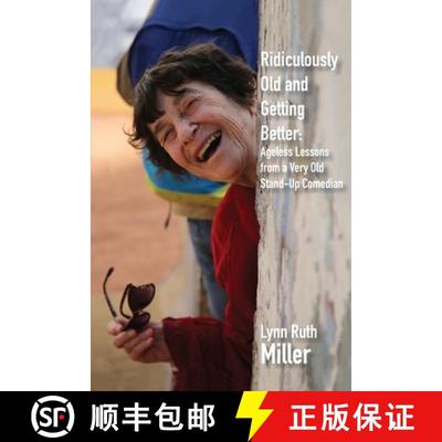 【2-3周达】Ridiculously Old and Getting Better [9780984709793]