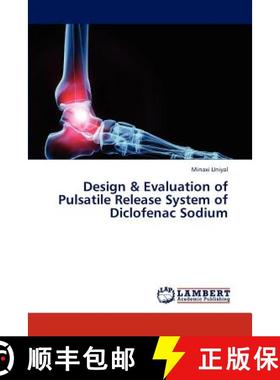 【3-4周达】Design & Evaluation of Pulsatile Release System of Diclofenac Sodium [9783845444277]