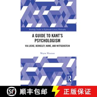 Hume 4周达 Guide Berkeley and Locke Via Psychologism 9780367731991 Wittgenstein Kant