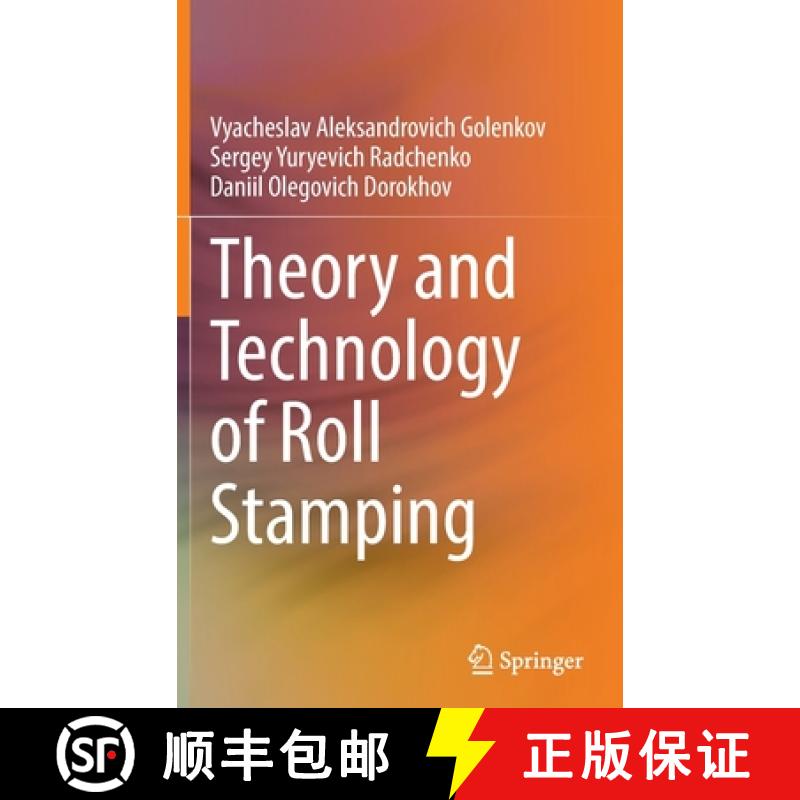 【3-4周达】Theory and Technology of Roll Stamping [9783030918163]