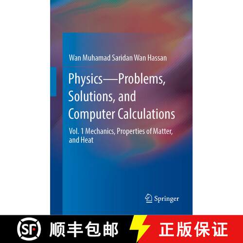 【3-4周达】精装 Physics-- Problems, Solutions, and Computer Calculations: Vol. 1 Mechanics, Propertie... [9783031426773]