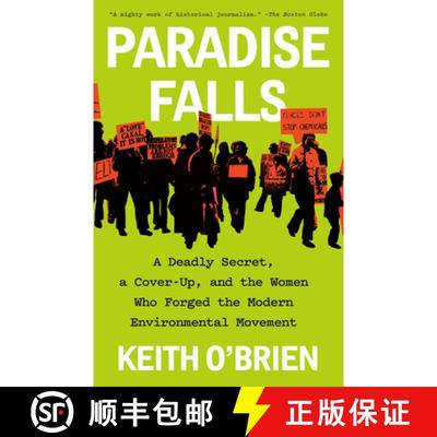 【3-4周达】Paradise Falls: A Deadly Secret, a Cover-Up, and the Women Who Forged the Modern Environme... [9780593312094]