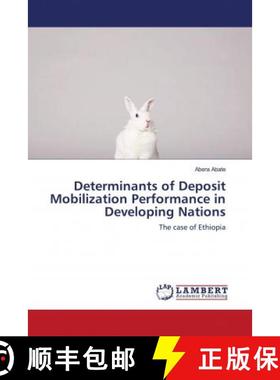 预订 Determinants of Deposit Mobilization Performance in Developing Nations [9786202921862]
