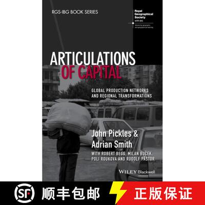 【3-4周达】精装 Articulations Of Capital - Global Production Networks And Regional Transformations [W... [9781118632710]
