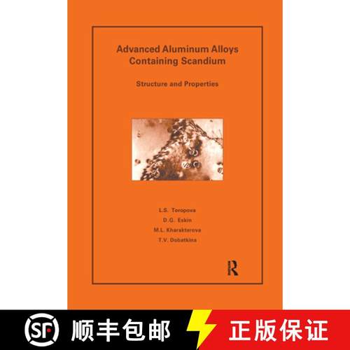 【3-4周达】Advanced Aluminum Alloys Containing Scandium: Structure and Properties [9789056990893]