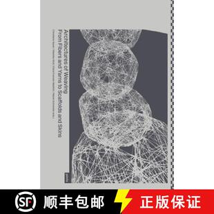 【3-4周达】Architectures of Weaving – From Fibers and Yarns to Scaffolds and Skins [9783868597394]
