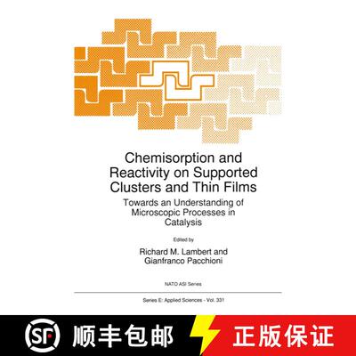 【3-4周达】Chemisorption and Reactivity on Supported Clusters and Thin Films: : Towards an Understand... [9780792344483]