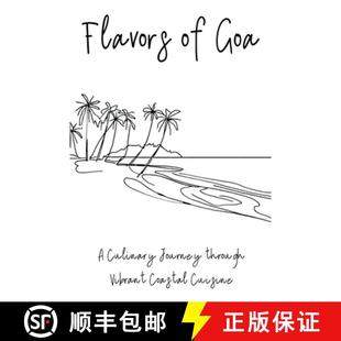 Flavors 9798223654674 Cuisine Journey 4周达 through Goa Coastal Vibrant Culinary