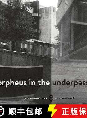 【3-4周达】Orpheus in the Underpass [9781912111701]
