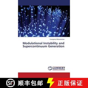 and Instability Supercontinuum Generation 预订 9783659763830 Modulational