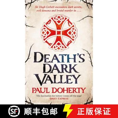 【3-4周达】Death's Dark Valley (Hugh Corbett 20) [9781472259165]