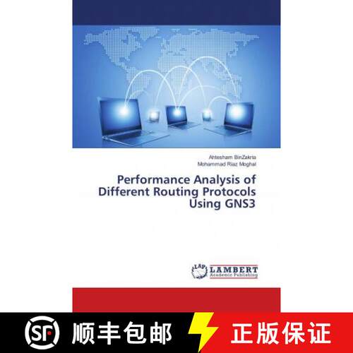 预订 Performance Analysis of Different Routing Protocols Using GNS3 [9786138148838]