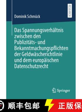 【3-4周达】Das Spannungsverhältnis Zwischen Den Publizitäts- Und Bekanntmachungspflichten Der Geldw... [9783658429430]