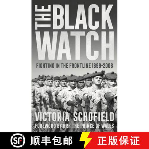 【3-4周达】The Black Watch: Fighting in the Frontline 1899-2006 [9781784979980]