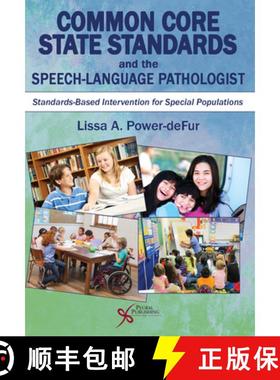 【3-4周达】Common Core State Standards and the Speech-Language Pathologist : Standards-Based Interven... [9781597566186]
