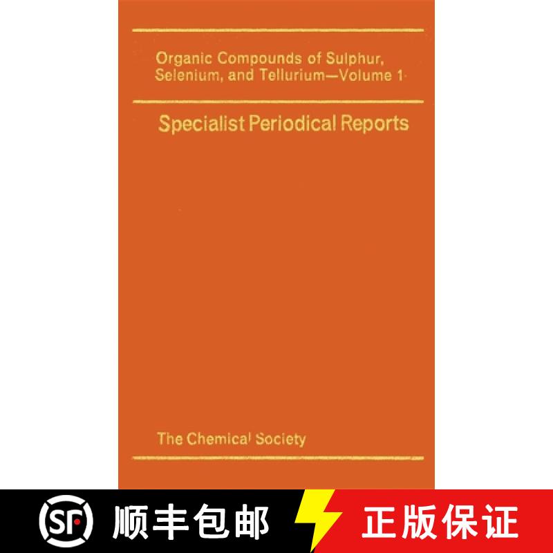 【3-4周达】Organic Compounds Of Sulphur, Selenium & Tellurium, Vol 1: Volume 1 [9780851862590]