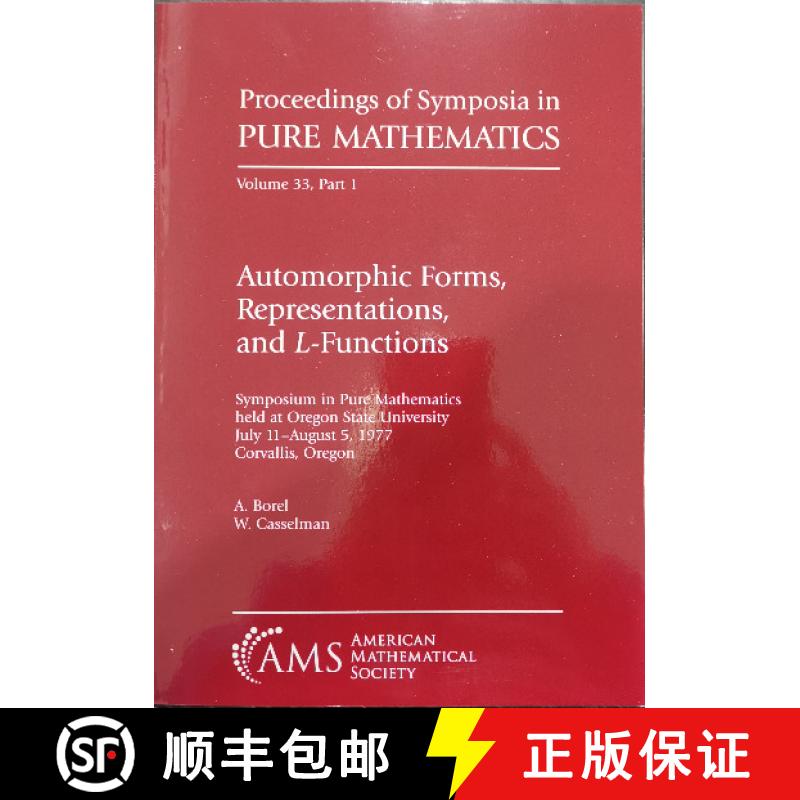 【3-4周达】Automorphic Forms, Representations, and L-Functions: Symposium in Pure Mathematics. Volume... [9780821814352]