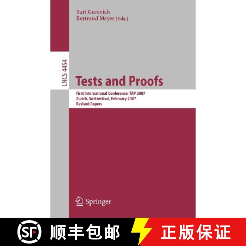 【3-4周达】Tests and Proofs : First International Conference, TAP 2007  Zurich, Switzerland, February... [9783540737698]