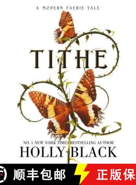 【3-4周达】Tithe: A Modern Faerie Tale [9781398525924]