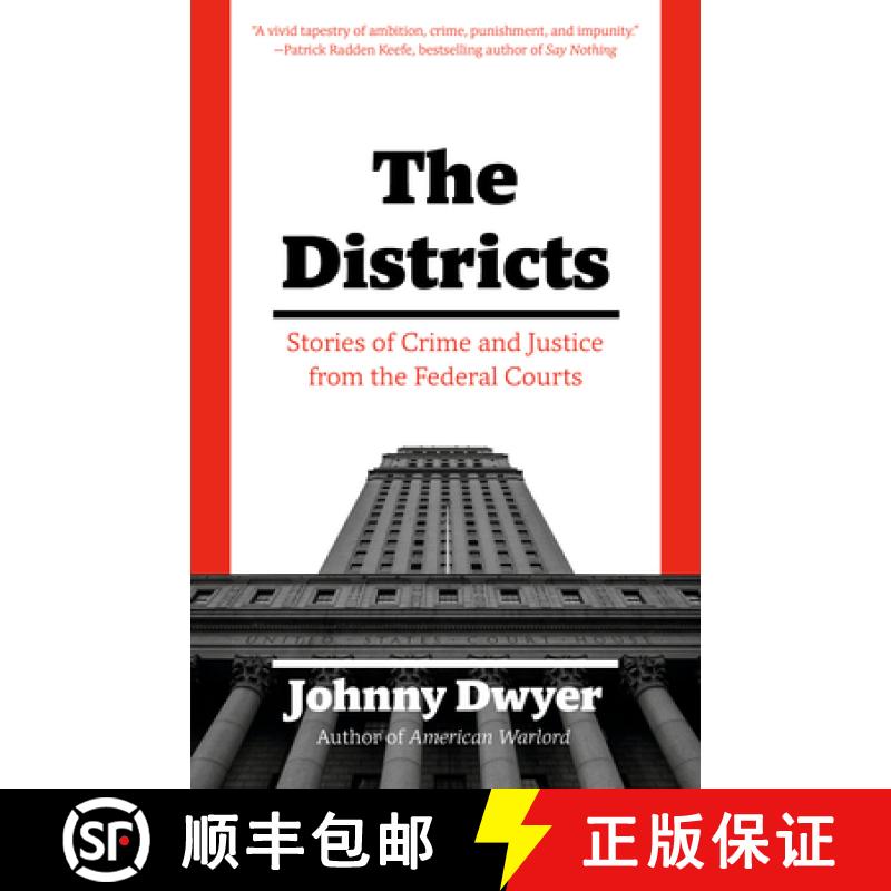 【3-4周达】The Districts: Stories of Crime and Justice from the Federal Courts [9781101970188]