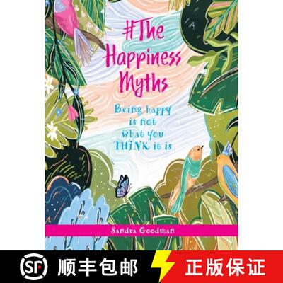 【3-4周达】#The Happiness Myths: Being happy is not what you THINK it is [9781982287580]