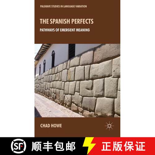 【3-4周达】The Spanish Perfects: Pathways of Emergent Meaning [9781137029805]