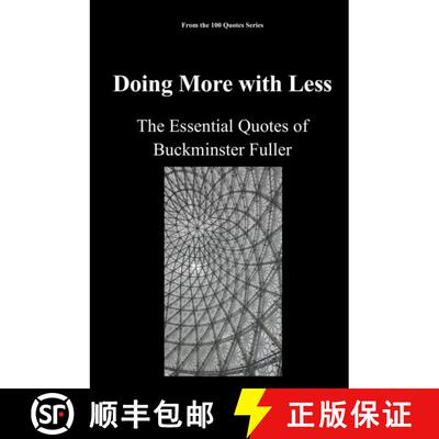 【3-4周达】Doing More with Less: The Essential Quotes of Buckminster Fuller [9798273263598]
